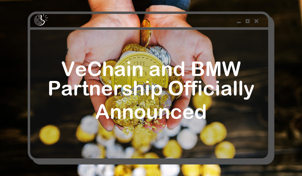 VeChain and BMW Partnership Officially Announced