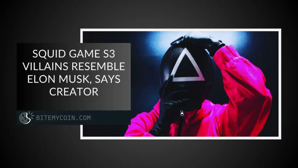Squid Game S3 Villains Resemble Elon Musk, Says Creator
