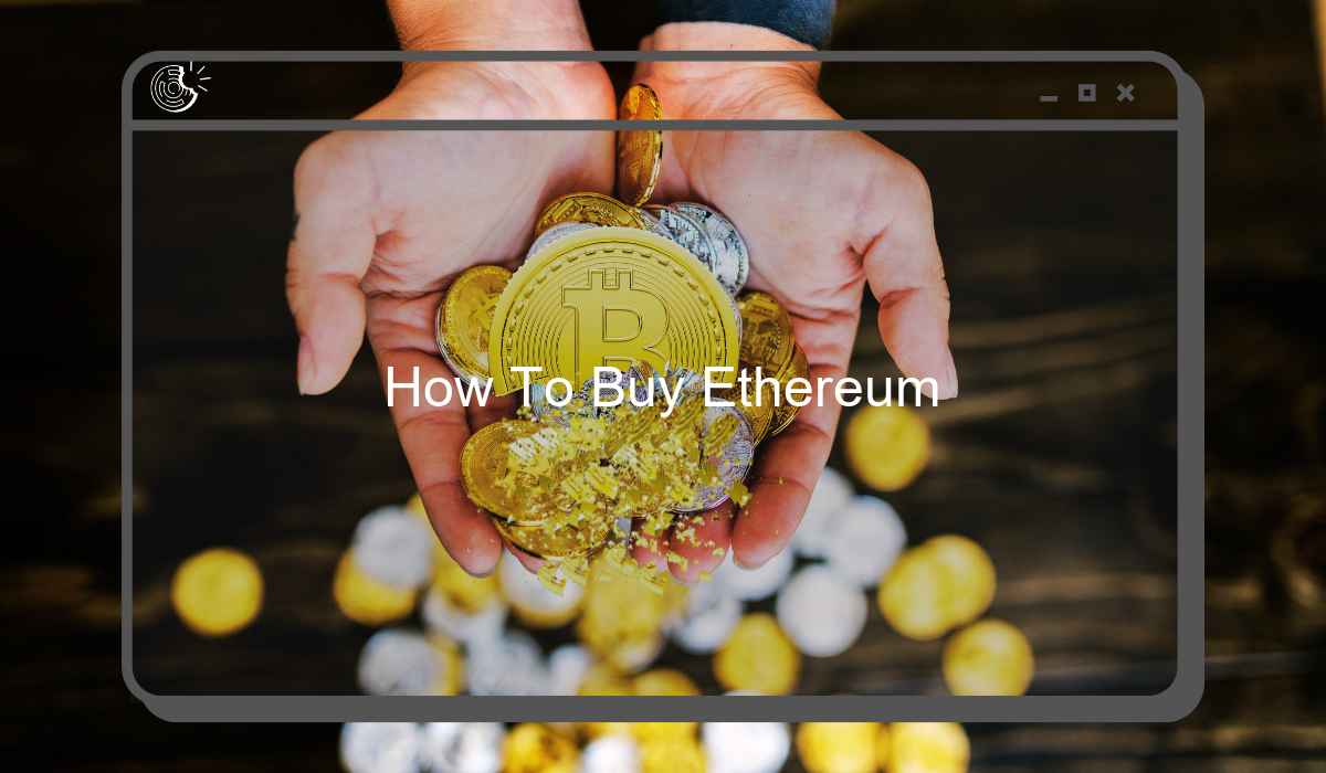 How To Buy Ethereum