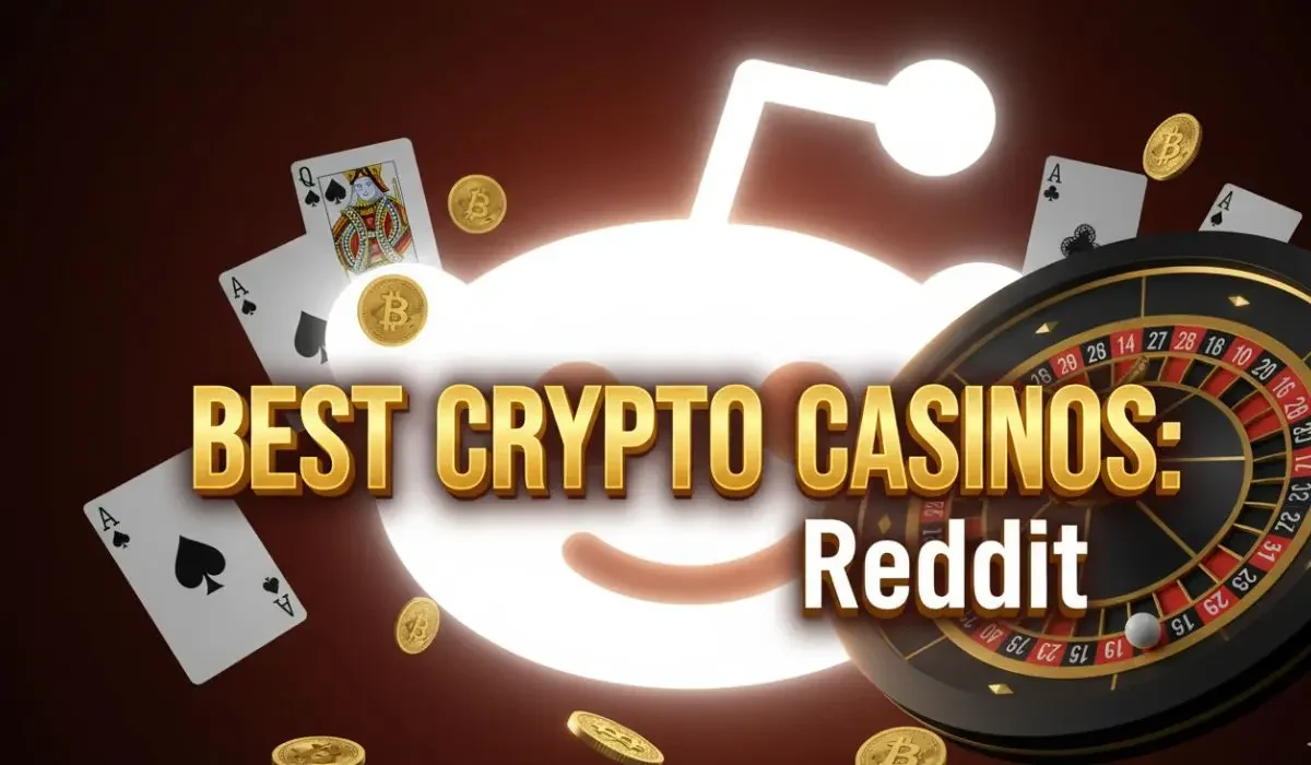 Best Crypto Casinos Reddit