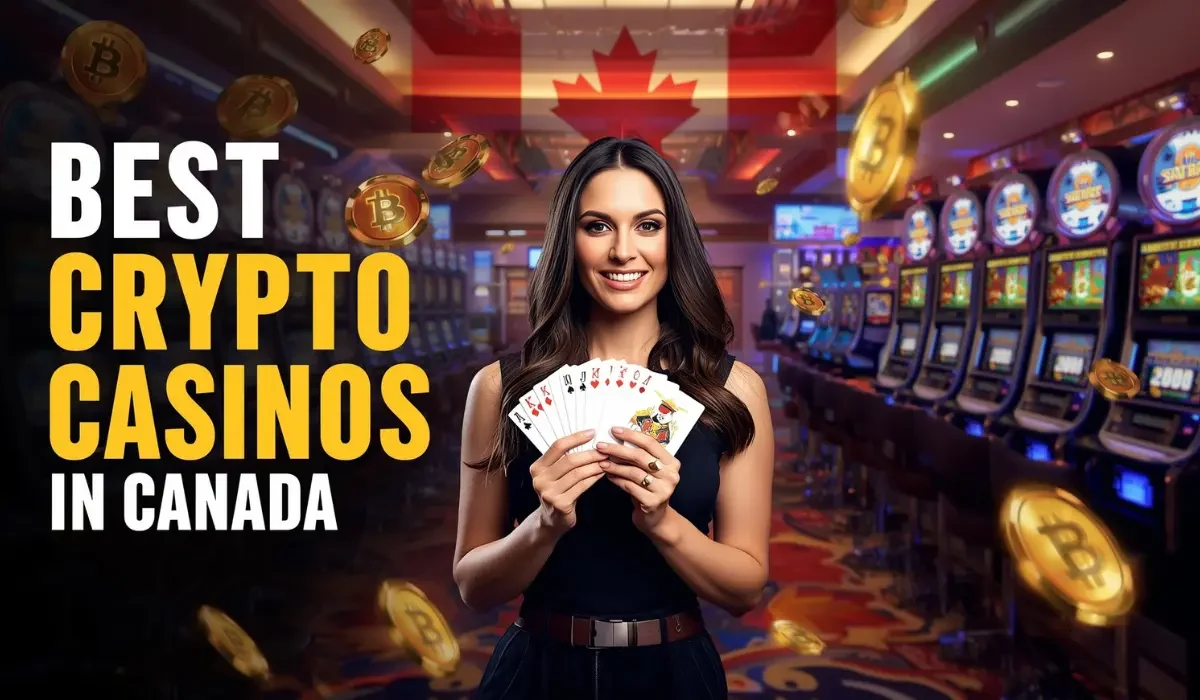 Best Crypto Casinos in Canada