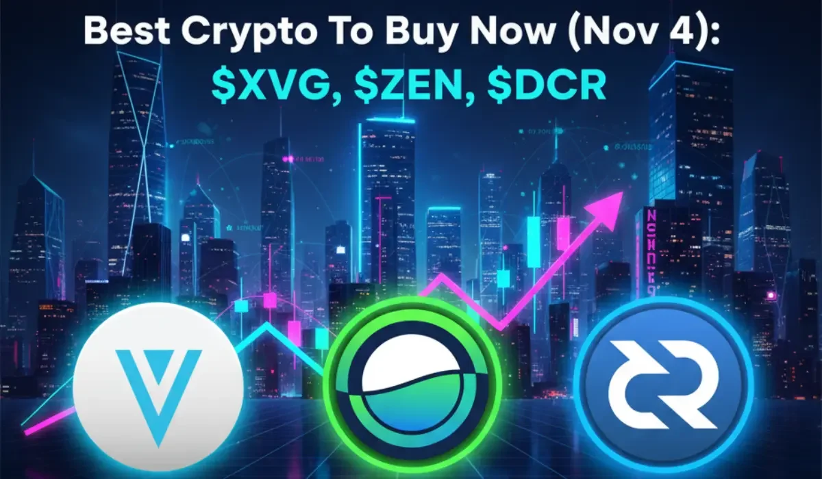 Best Crypto To Buy Now (Nov 4): $XVG, $ZEN, $DCR