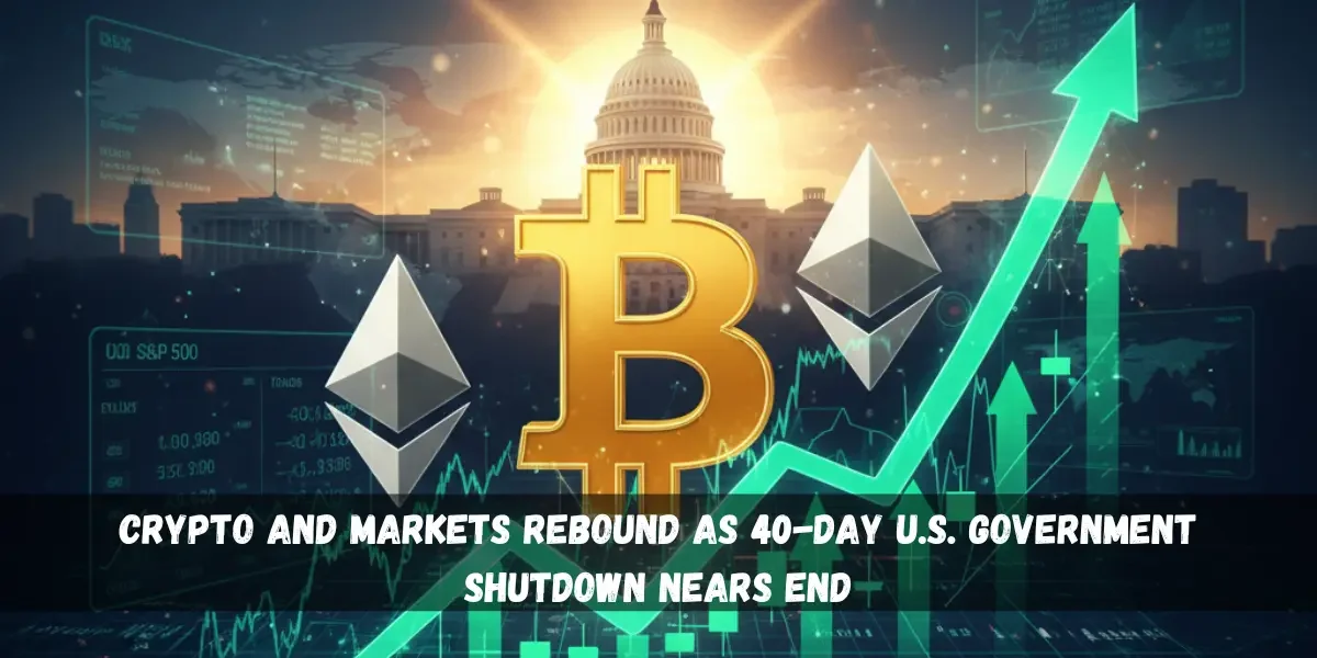 Crypto and Markets Rebound as 40-Day U.S. Government Shutdown Nears End