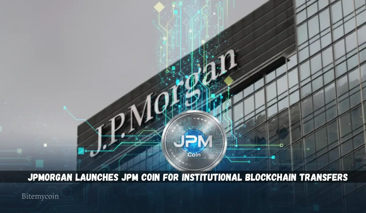 JPMorgan Launches JPM Coin for Institutional Blockchain Transfers