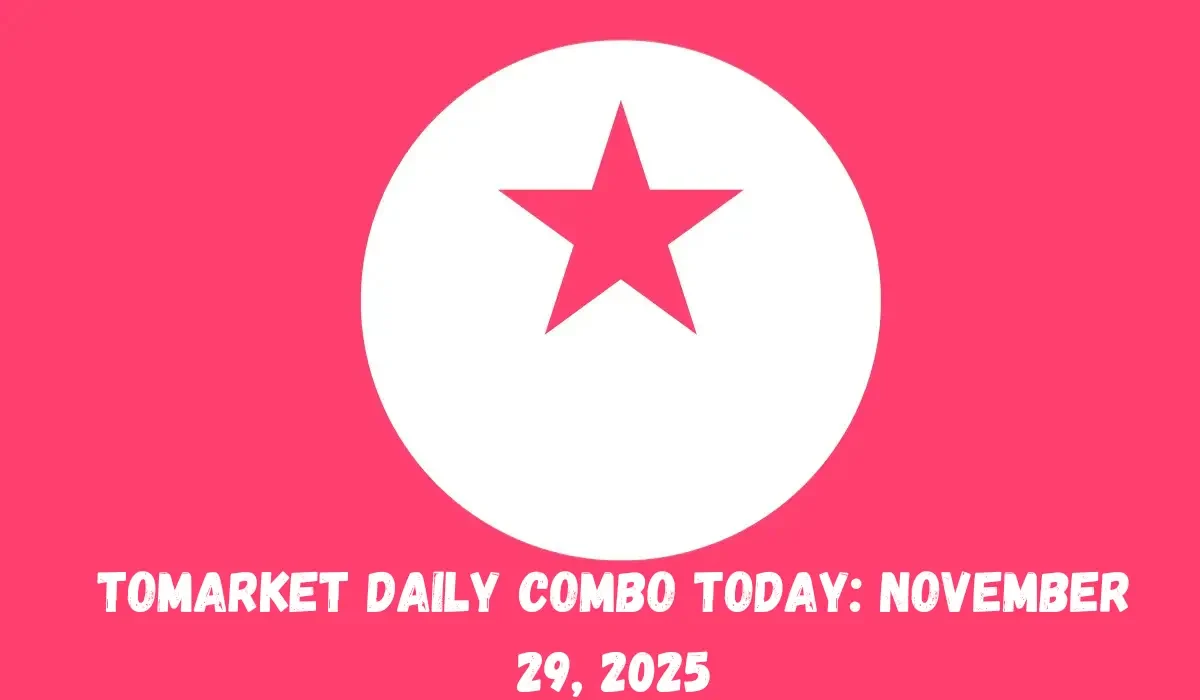 Tomarket Daily Combo Today: November 29, 2025