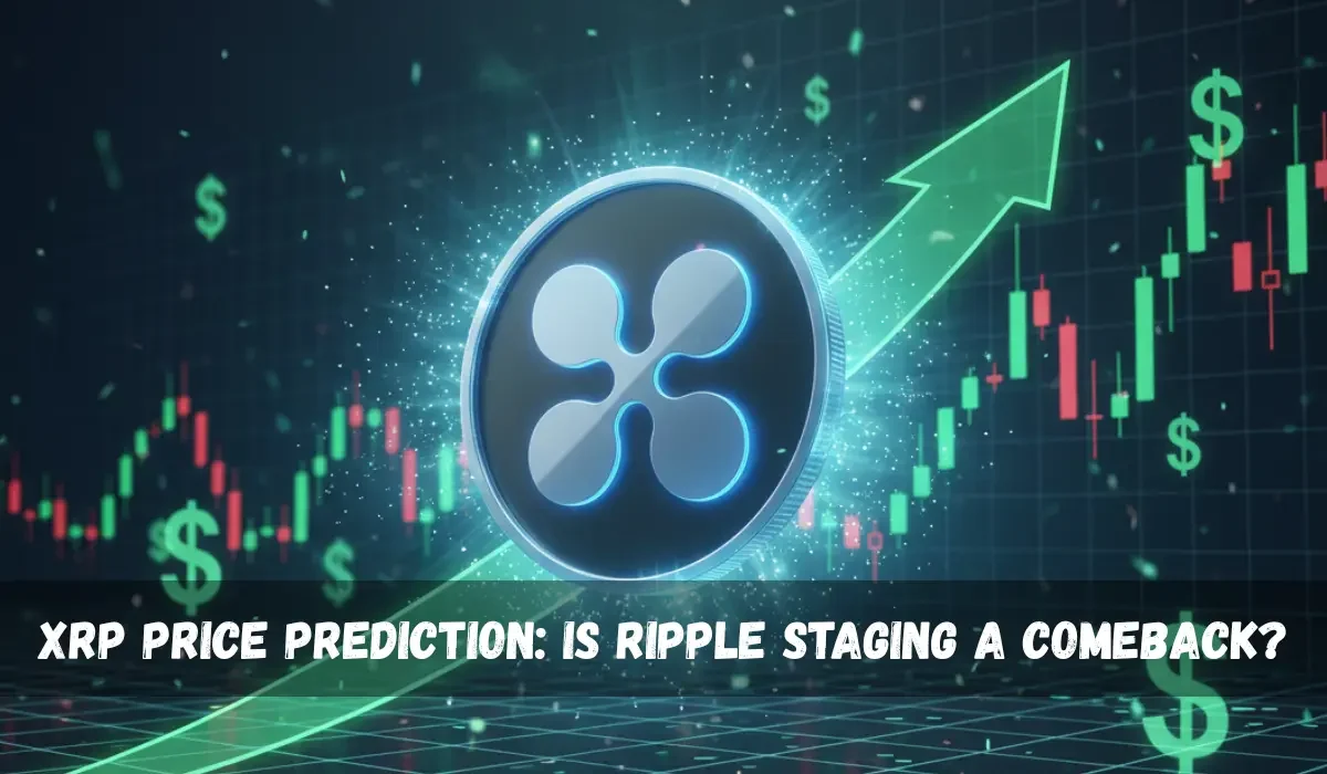 XRP Price Prediction: Is Ripple Staging a Comeback?