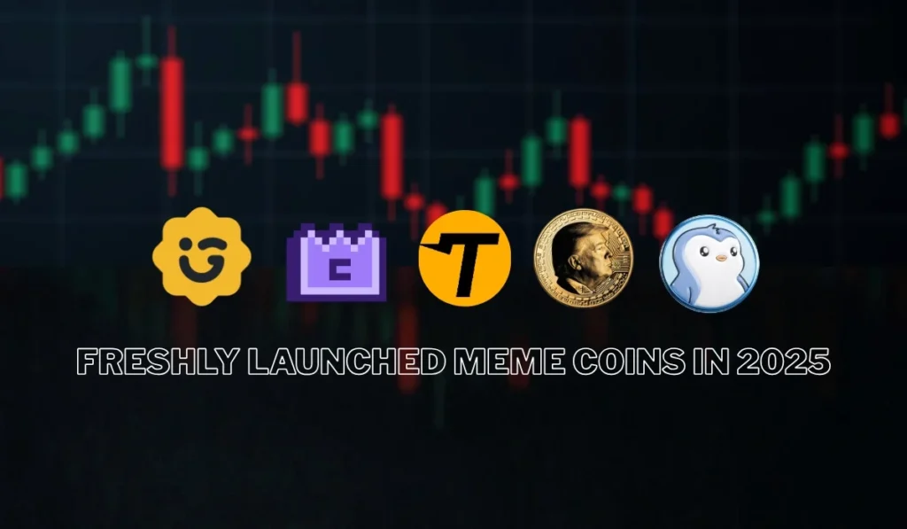 Freshly Launched Meme Coins in 2025